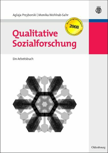 Qualitative Sozialforschung: Ein Arbeitsbuch (Lehr- und Handbücher der Soziologie)