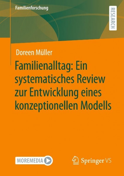 Familienalltag: Ein systematisches Review zur Entwicklung eines konzeptionellen Modells