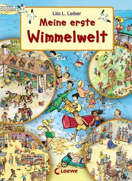 Meine erste Wimmelwelt: Pappbuch ab 3 Jahren (Wimmelbilderbücher)