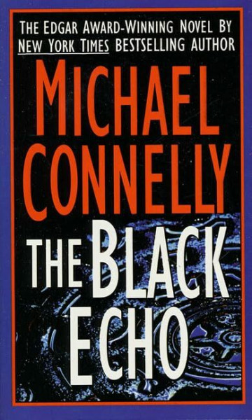 The Black Echo (Harry Bosch, Band 1)