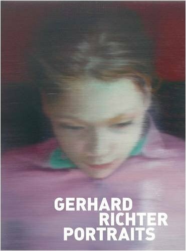 Gerhard Richter Portraits: Painting Appearances