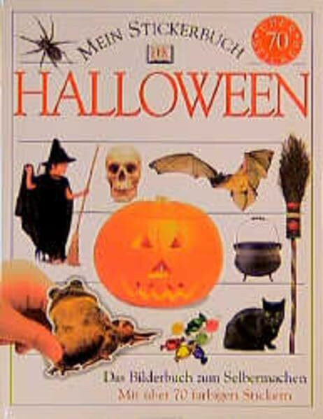 Mein Sticker-Buch, Halloween: Das Bilderbuch zum Selbermachen. Mit über 70 farbigen Stickern