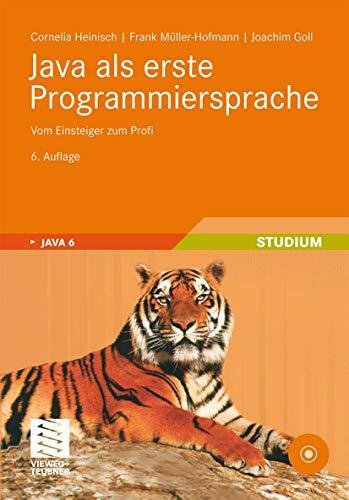 Java als erste Programmiersprache: Vom Einsteiger zum Profi
