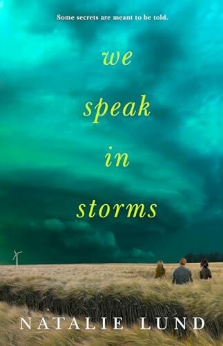 We Speak in Storms We Speak in Storms