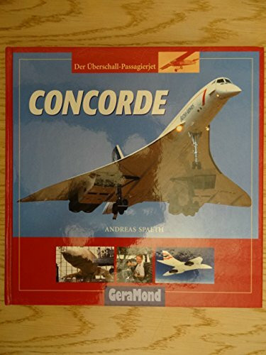 Concorde: Der Überschall-Passagierjet