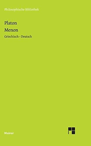 Menon: Zweisprachige Ausgabe: Griechisch - Deutsch (Philosophische Bibliothek)