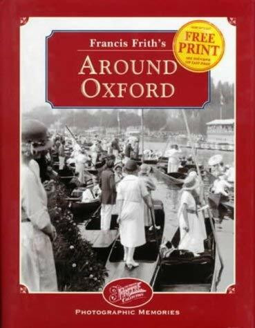 Francis Frith's Around Oxford (Photographic Memories)