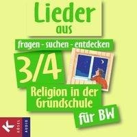 fragen-suchen-entdecken 3/4 für Baden-Württemberg. Lieder. CD