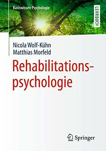 Rehabilitationspsychologie (Basiswissen Psychologie)