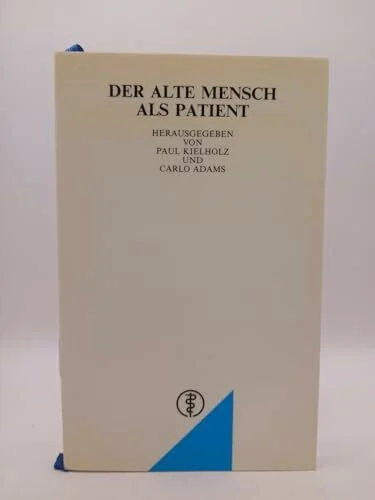 Der alte Mensch als Patient
