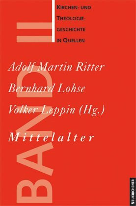 Kirchen- und Theologiegeschichte in Quellen / Mittelalter