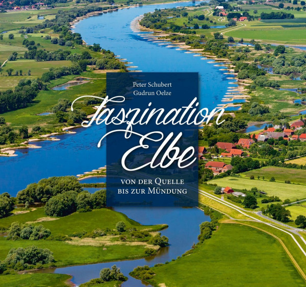 Faszination Elbe - Von der Quelle bis zur Mündung