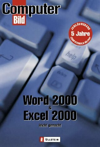 Word 2000 leicht gemacht /Excel 2000 leicht gemacht. Jubiläumsband (5 Jahre ComputerBILD)