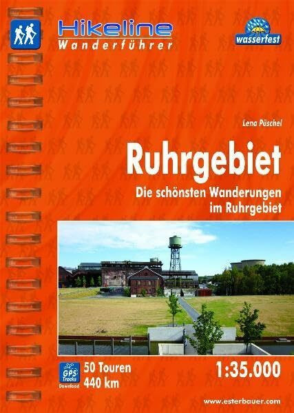 Hikeline Wanderführer Ruhrgebiet 1 : 35 000, wasserfest und reißfest, GPS zum Download