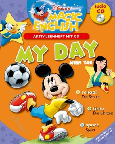 My Day - Disney's Magic English: Mein Tag - Aktiv-Lernheft mit CD