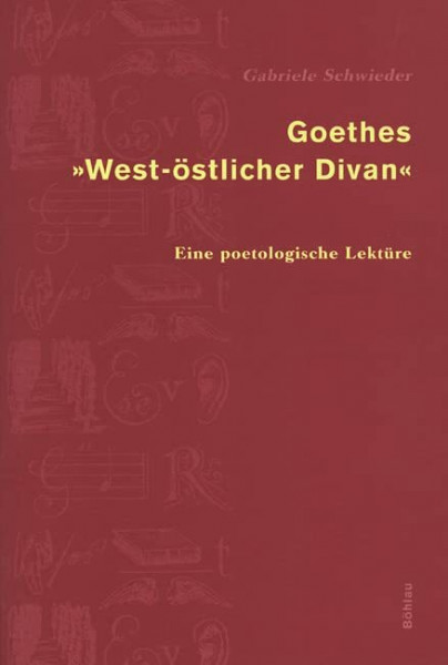 Goethes 'West-östlicher Divan': Eine poetologische Lektüre