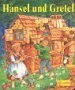 Hänsel und Gretel