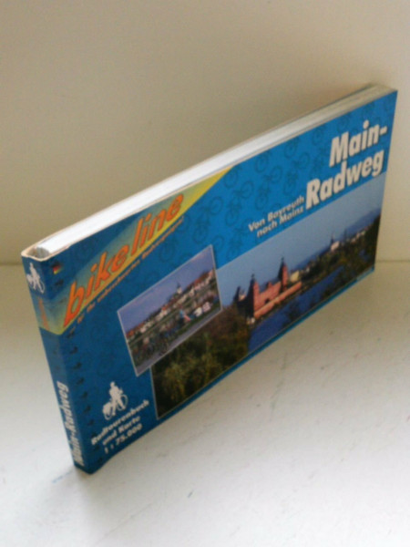 Bikeline Radtourenbuch: Main-Radweg: Von Bayreuth nach Mainz. 1:75.000, wetterfest/reißfest
