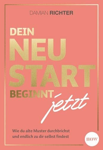 Dein Neustart beginnt jetzt: Wie du alte Muster durchbrichst und endlich zu dir selbst findest