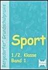 Bergedorfer Grundschulpraxis: Sport - 1./2. Klasse, Band 1