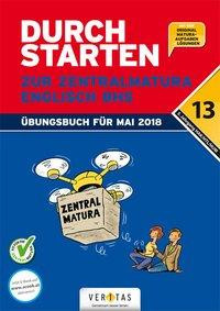 Durchstarten - Zur Zentralmatura - Neubearbeitung 2018. Englisch