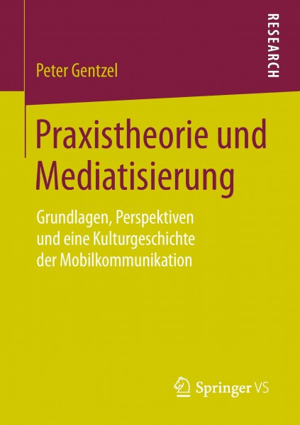 Praxistheorie und Mediatisierung