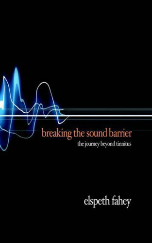 Breaking the Sound Barrier: The Journey Beyond Tinnitus