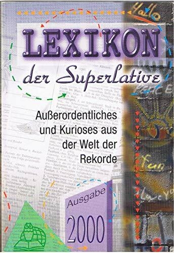 Lexikon der Superlative 1998/99.