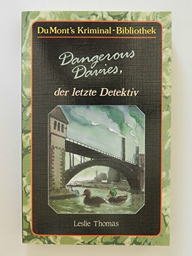 Dangerous Davis, der letzte Detektiv (DUMONT's Kriminal-Bibliothek)