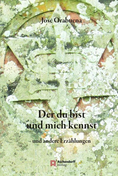 Der du bist und mich kennst: - und andere Erzählungen Biographische Anthologie (Epiphania: Egregia)