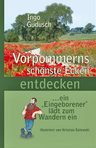 Vorpommerns schönste Ecken entdecken: Ein Eingeborener lädt zum Wandern ein