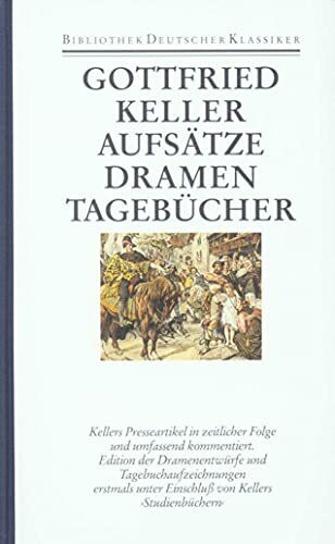 Sämtliche Werke in sieben Bänden: Band 7: Aufsätze. Dramen. Tagebücher
