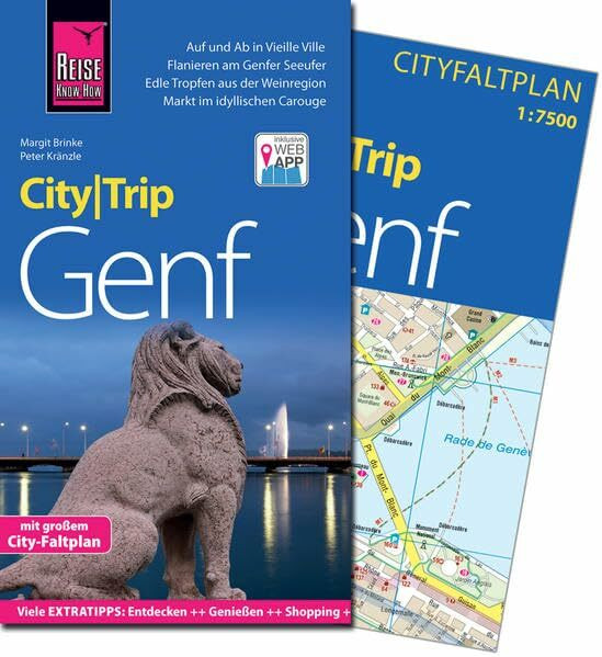 Reise Know-How CityTrip Genf: Reiseführer mit Faltplan und kostenloser Web-App