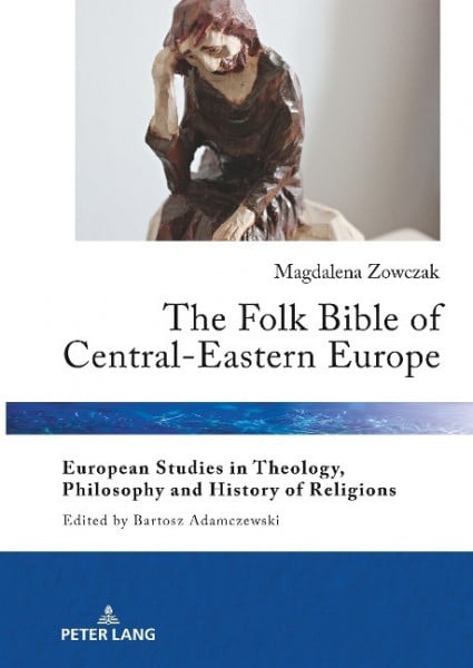 The Folk Bible of Central-Eastern Europe