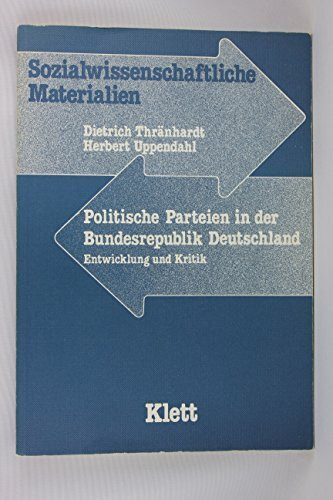 Politische Parteien in der Bundesrepublik Deutschland. Entwicklung und Kritik