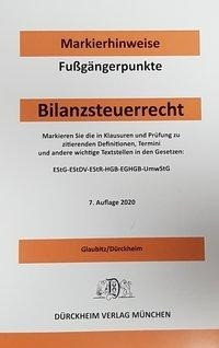 BILANZSTEUERRECHT Dürckheim-Markierhinweise/Fußgängerpunkte für das Steuerberaterexamen Nr. 2696 (2020: Dürckheim'sche Markierhinweise