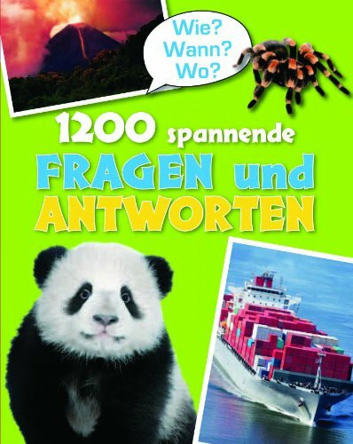 Wie? Wann? Wo? 1211 Spannende Fragen Und Antworten