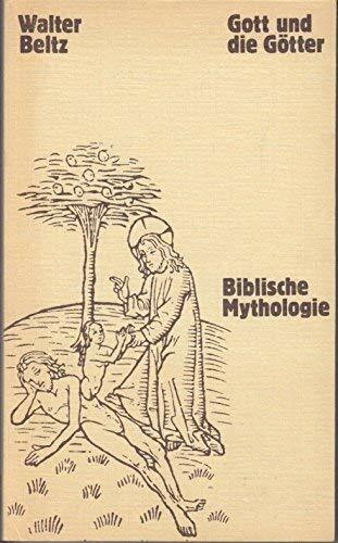 Gott und die Götter Biblische Mythologie