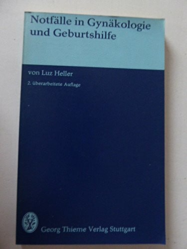 Notfälle in Gynäkologie und Geburtshilfe
