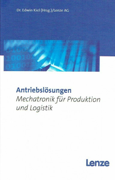 Antriebslösungen. Mechatronik für Produktion und Logistik