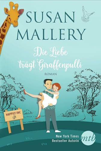 Die Liebe trägt Giraffenpulli: Roman (Happily-Serie)