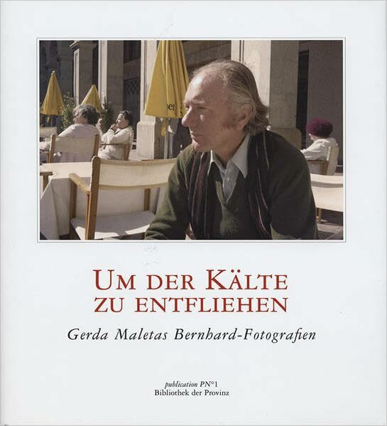 Um der Kälte zu entfliehen: Gerda Maletas Bernhard-Fotografien