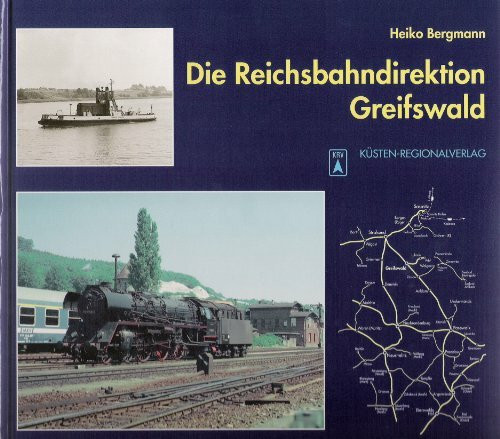 Die Reichsbahndirektion Greifswald