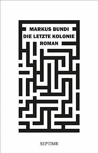 Die letzte Kolonie Die letzte Kolonie