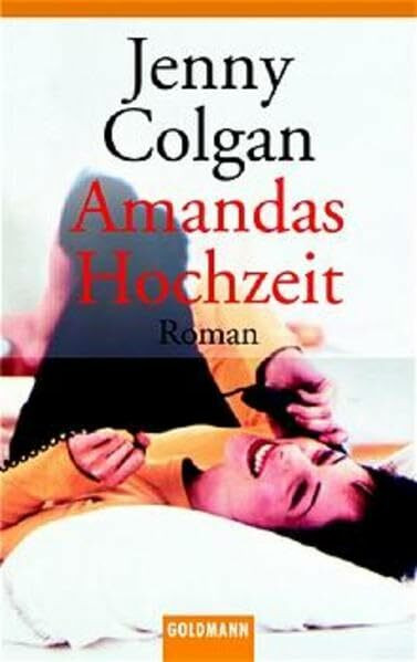 Amandas Hochzeit (Goldmann Allgemeine Reihe)