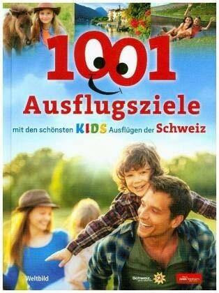 1001 Ausflugsziele: Mit den schönsten KIDS-Ausflügen der Schweiz. Mit QR-Codes