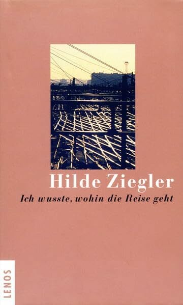 Ich wusste, wohin die Reise geht: Nachw. v. Christa Moog