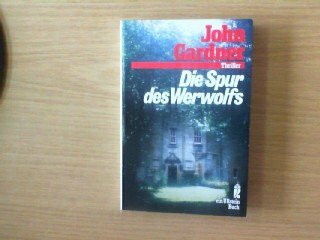 Die Spur des Werwolfs. Roman.