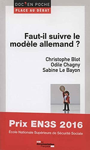 Faut-il suivre le modele allemand ?