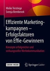 Effiziente Marketingkampagnen - Erfolgsfaktoren von Effie-Gewinnern